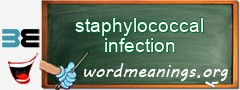 WordMeaning blackboard for staphylococcal infection